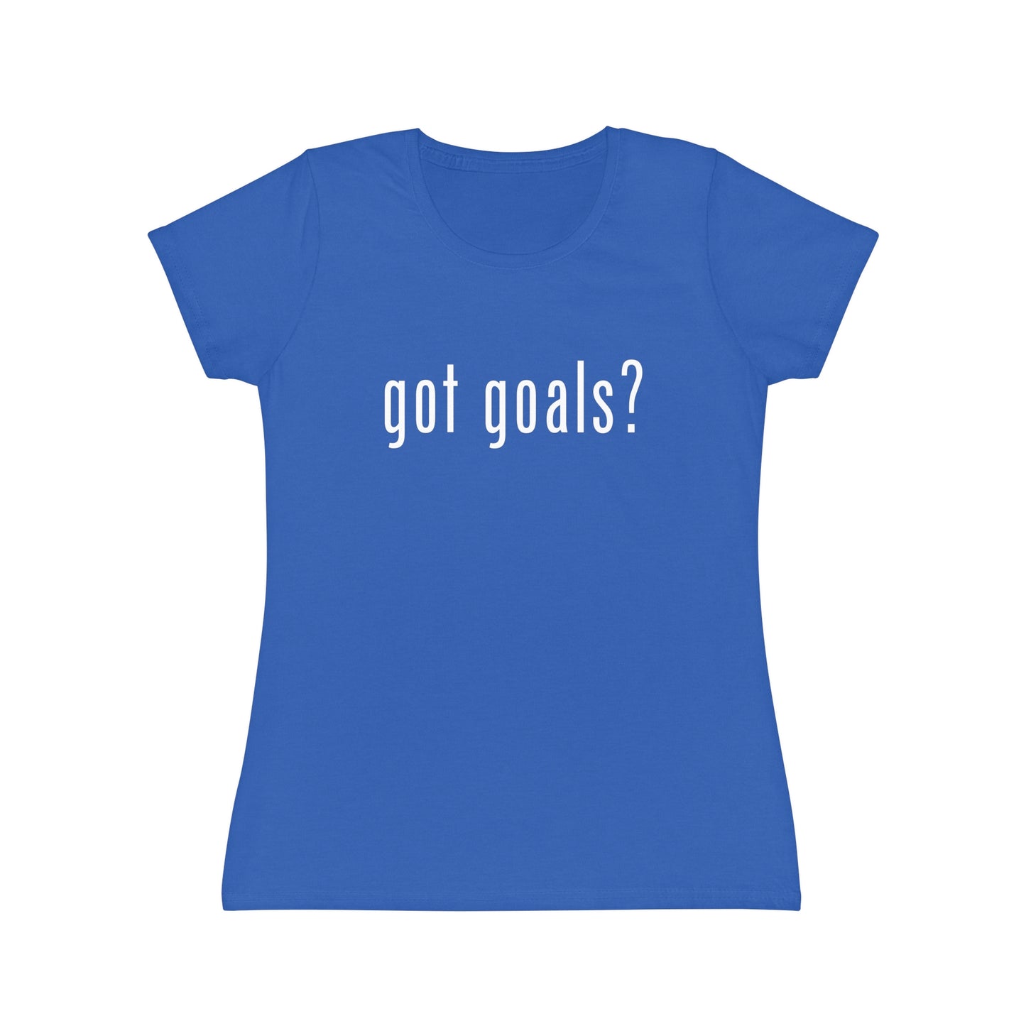 Women's Iconic T-Shirt - Got Goals?